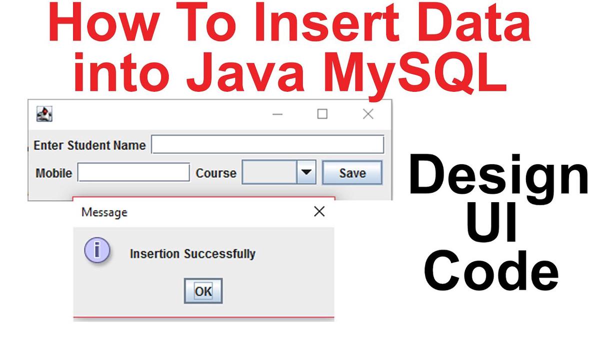 How To Insert Data into Java MySQL